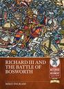 Richard III and the Battle of Bosworth