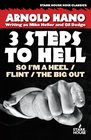3 Steps to Hell So I'm a Hell / Flint / The Big Out