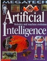 Megatech Artificial Intelligence Robotics and Machine Evolution