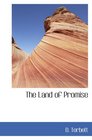 The Land of Promise a novelization of W Somerset Maugham's play