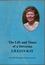 Life and Times of a Dovorian Lillian Kay