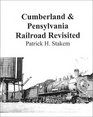 Cumberland  Pennsylvania Railroad Revisited