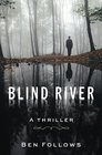 Blind River A Thriller