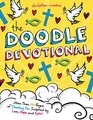 The Doodle Devotional More Than 100 Pages of Doodling Fun Inspired by Love Hope and Faith