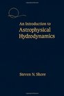 An Introduction to Astrophysical Hydrodynamics