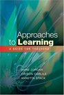 Approaches to Learning A Guide for Educators