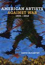 American Artists against War 19352010