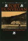 Fort Dunvegan A Narrative History of