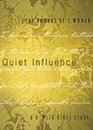 Quiet Influence