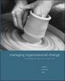 Managing Organizational Change A  Multiple Perspectives Approach