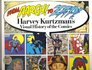 From Aargh to Zap Harvey Kurtzman's Visual History of the Comics