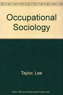 Occupational Sociology