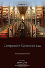 Comparative Succession Law Volume I Testamentary Formalities