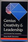 Genius Creativity and Leadership Historiometric Inquiries