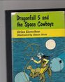 Dragonfall 5 and the Space Cowboys