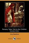 Nursery Tales Told to the Children