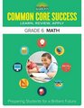Barron's Common Core Success Grade 6 Math Preparing Students for a Brilliant Future
