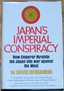 Japan's Imperial Conspiracy