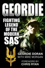 Geordie Fighting Legend of the Modern SAS