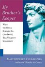 My Brother's Keeper What the Social Sciences Do  Tell Us About Masculinity