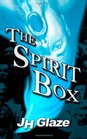 The Spirit Box