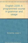 English 2200 A programmed course in grammar and usage