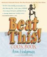 Beat This Cookbook Absolutely Unbeatable Knock'emDead Recipes for the Very Best Dishes
