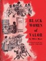 Black Women of Valor