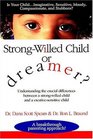 Strongwilled Child Or Dreamer