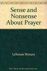 Sense and nonsense about prayer