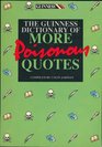 The Guinness Dictionary of More Poisonous Quotes