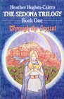 Through the Crystal (The Sedona Trilogy, Book 1)