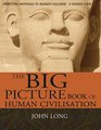 The Big Picture Book of Human Civilisation
