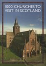 1000 Churches to visit in Scotland