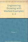 Engineering Drawing with Worked Examples