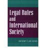 Legal Rules and International Society
