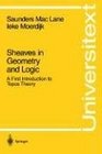 Sheaves in Geometry and Logic  A First Introduction to Topos Theory