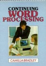 Continuing Word Processing