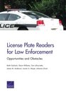 License Plate Readers for Law Enforcement Opportunities and Obstacles