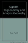 Algebra Trigonometry and Analytic Geometry