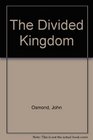 The divided kingdom