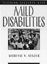 Teaching Students With Mild Disabilities