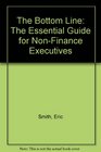 The Bottom Line  The Essential Guide for Non  Finance Executives