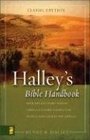 Halley's Bible Handbook: An Abbreviated Bible Commentary (Bible Handbook Series)