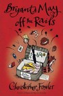 Off the Rails (Bryant & May: Peculiar Crimes Unit, Bk 8)