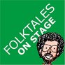 Folktales on Stage Children's Plays for Reader's Theater  With 16 Play Scripts From World Folk and Fairy Tales and Legends Including Asian African Middle Eastern European and Native American