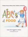 The ABC's of Food  A Study of Food as History Story Tradition and Nutrition