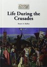 Life During the Crusades