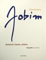 Cancioneiro Jobim Biography/Biografia of Antonio Carlos Jobim