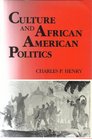 Culture and African American Politics